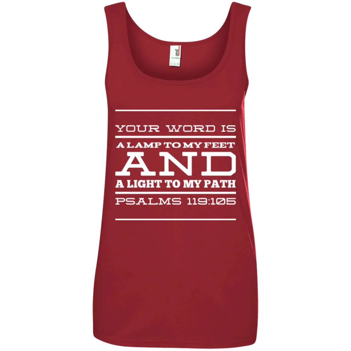 Bible Verse Ladies' 100% Ringspun Cotton Tank Top - Your Word Is Light To My Path ~Psalm 119:105~ Design 11 (White Font)