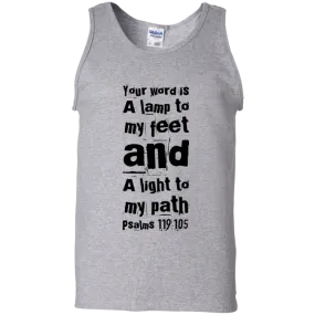 Bible Verse Men 100% Cotton Tank Top - Your Word Is Light To My Path ~Psalm 119:105~ Design 6 (Black Font)