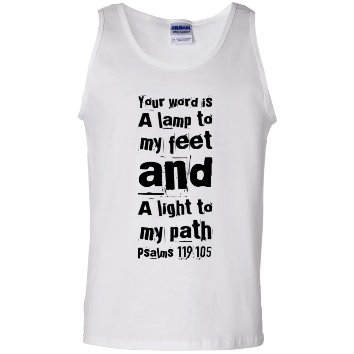 Bible Verse Men 100% Cotton Tank Top - Your Word Is Light To My Path ~Psalm 119:105~ Design 6 (Black Font)