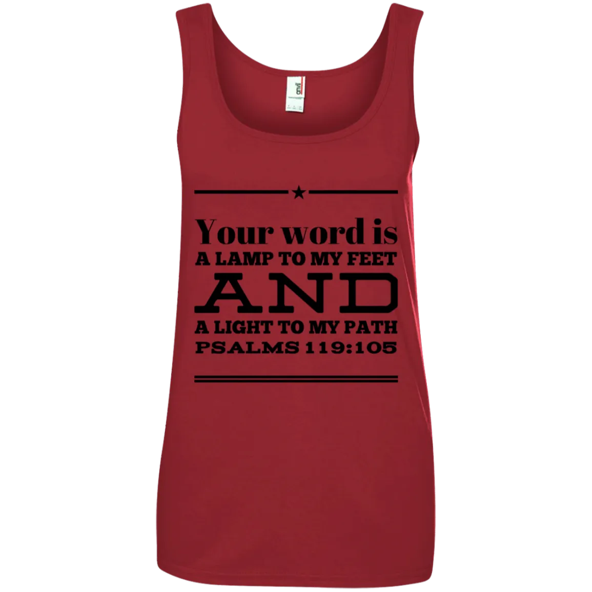 Bible Verses Ladies' 100% Ringspun Cotton Tank Top - Your Word Is Light To My Path ~Psalm 119:105~ Design 10 (Black Font)