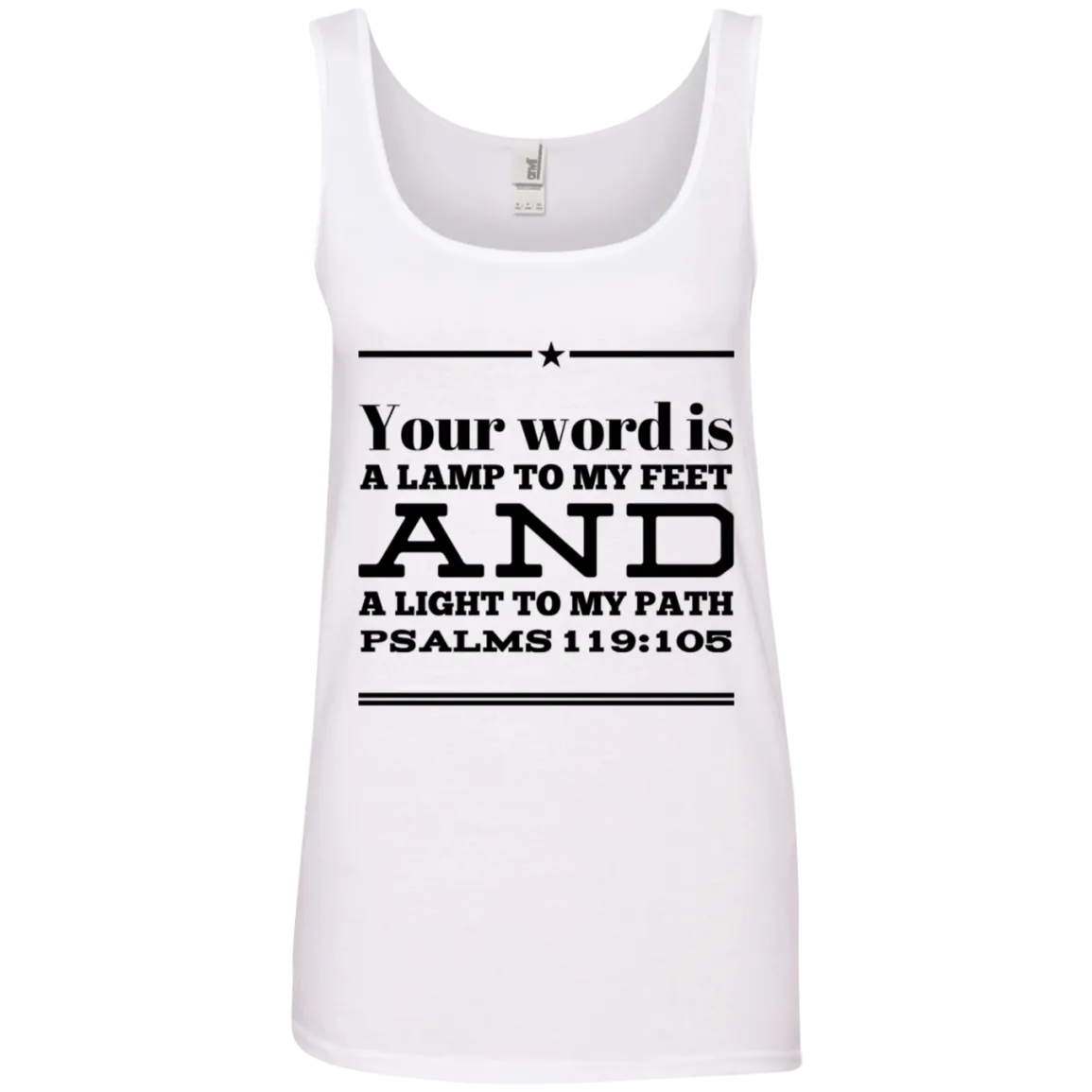 Bible Verses Ladies' 100% Ringspun Cotton Tank Top - Your Word Is Light To My Path ~Psalm 119:105~ Design 10 (Black Font)