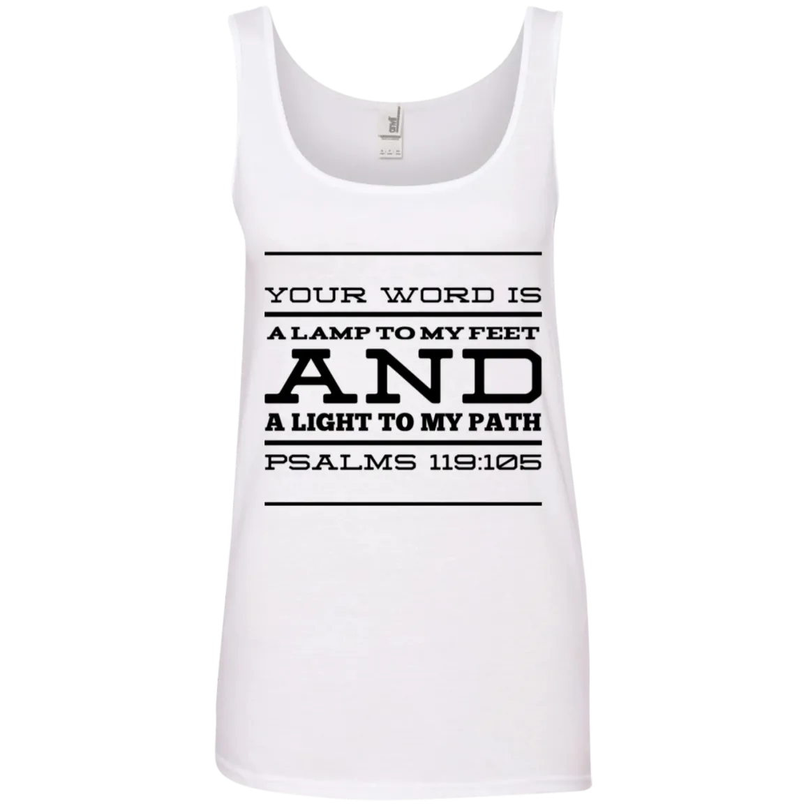 Bible Verses Ladies' 100% Ringspun Cotton Tank Top - Your Word Is Light To My Path ~Psalm 119:105~ Design 11 (Black Font)