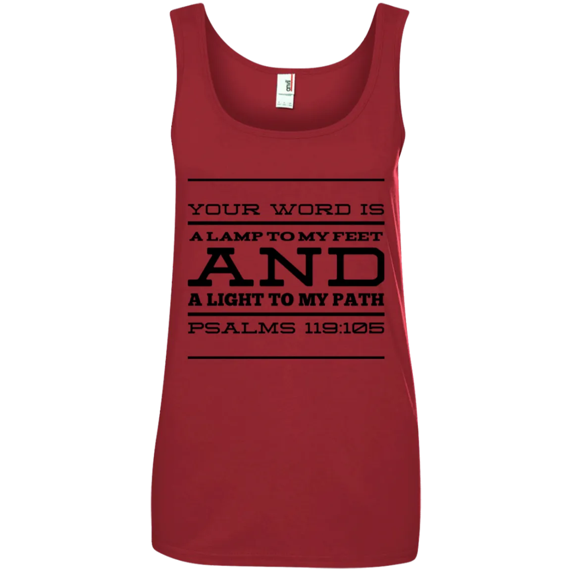 Bible Verses Ladies' 100% Ringspun Cotton Tank Top - Your Word Is Light To My Path ~Psalm 119:105~ Design 11 (Black Font)