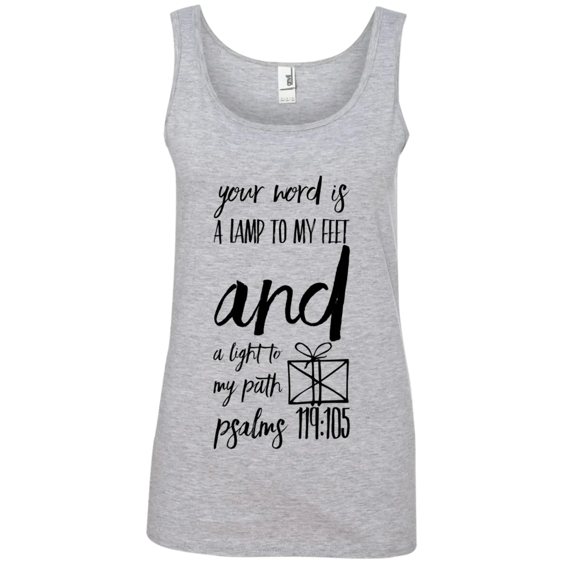 Bible Verses Ladies' 100% Ringspun Cotton Tank Top - Your Word Is Light To My Path ~Psalm 119:105~ Design 18 (Black Font)